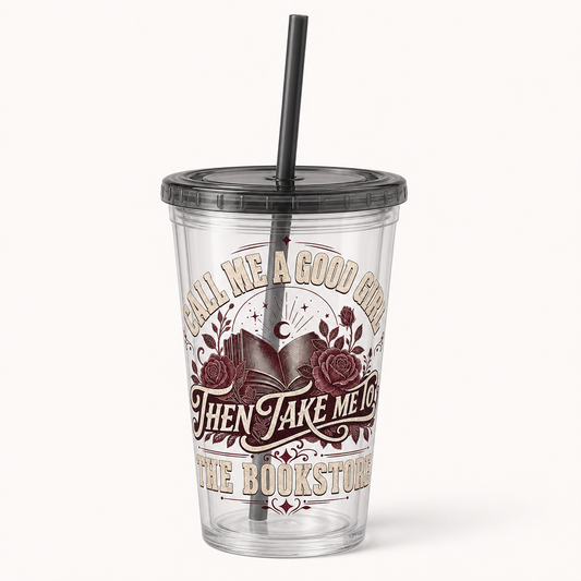 16oz Sunsplash Tumbler with Straw — “Call Me a Good Girl Then Take Me to the Bookstore” Dark Romance Retro